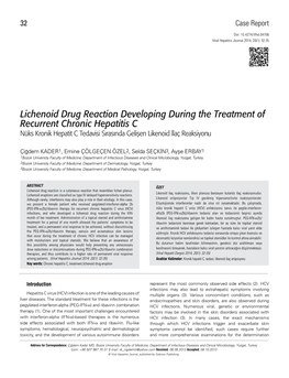 Lichenoid Drug Reaction Developing During the Treatment of Recurrent Chronic Hepatitis C Nüks Kronik Hepatit C Tedavisi Sırasında Gelişen Likenoid İlaç Reaksiyonu