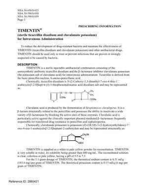 TIMENTIN® (Sterile Ticarcillin Disodium and Clavulanate Potassium) for Intravenous Administration