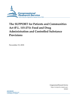 The SUPPORT for Patients and Communities Act (P.L. 115-271): Food and Drug Administration and Controlled Substance Provisions