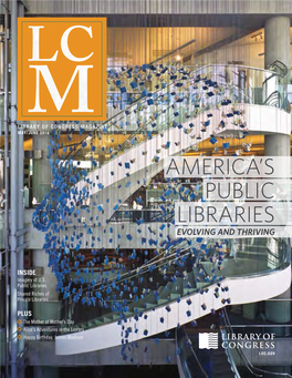 Library of Congress Magazine May/June 2016 America’S Public Libraries Evolving and Thriving