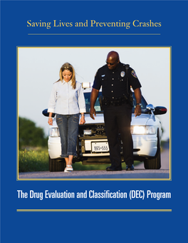 The Drug Evaluation and Classification (DEC) Program