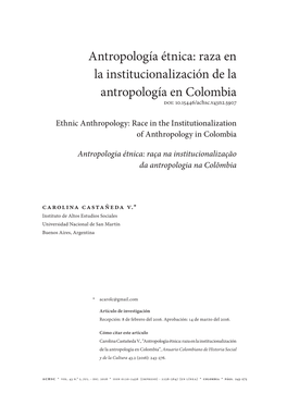 Antropología Étnica: Raza En La Institucionalización De La Antropología En Colombia Doi: 10.15446/Achsc.V43n2.5907