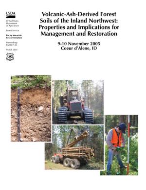 Volcanic-Ash-Derived Forest Soils of the Inland Northwest: Properties and Implications for Management and Restoration