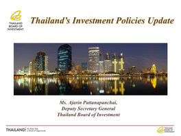 Thailand's Investment Policies Update