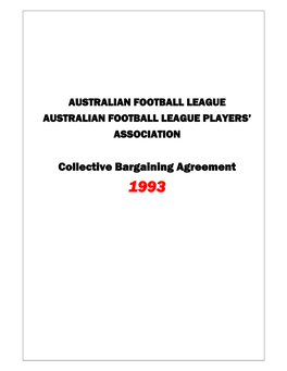 Collective Bargaining Agreement 1993 THIS Agreement Is Made on the 21St Day of December 1993