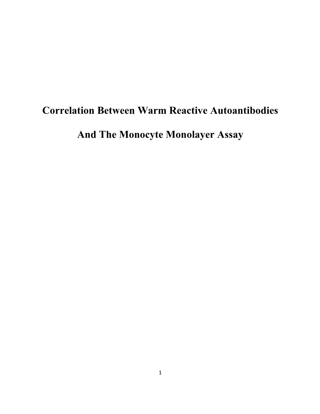 Correlation Between Warm Reactive Autoantibodies and the Monocyte