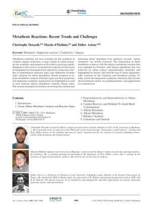 Metathesis Reactions: Recent Trends and Challenges