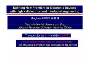 Defining New Frontiers in Electronic Devices with High K Dielectrics And