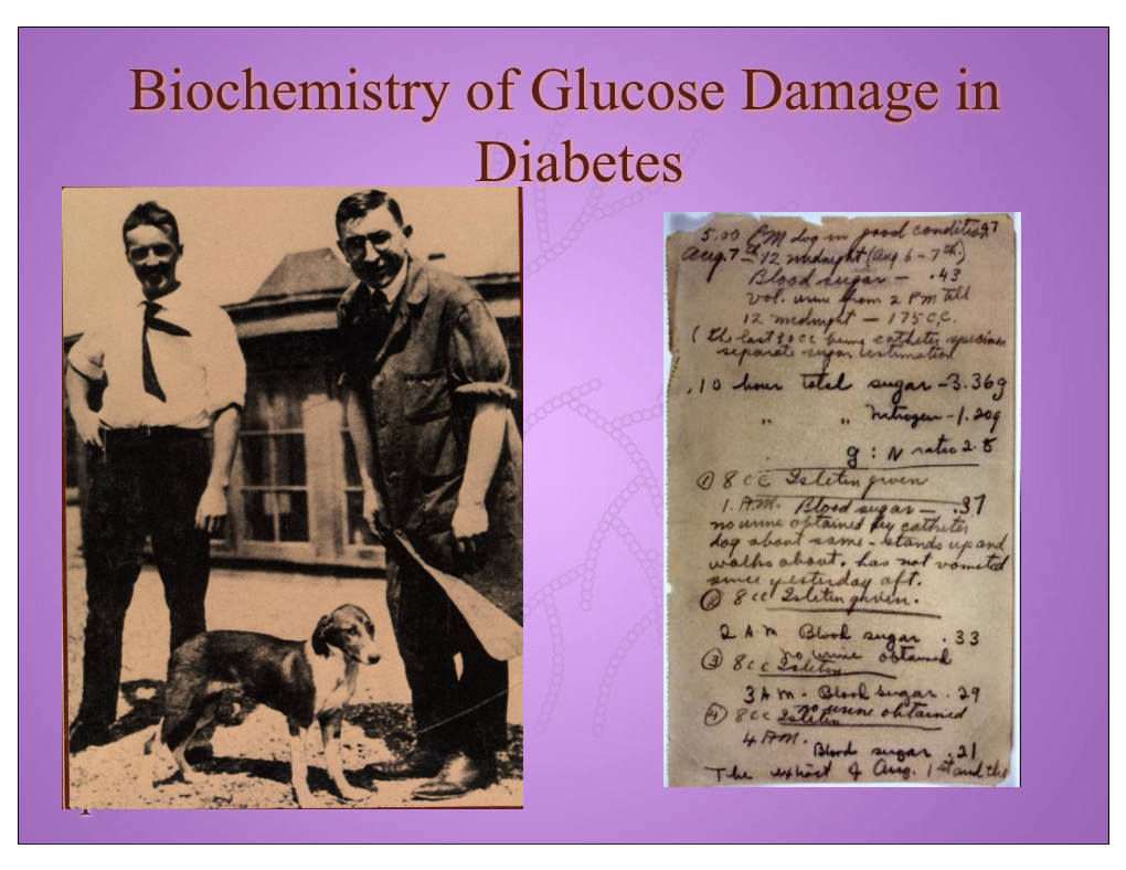 Biochemistry of Glucose Damage in Diabetes