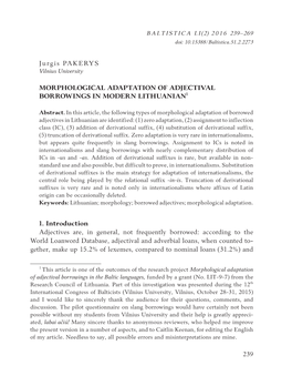 Jurgis PAKERYS MORPHOLOGICAL ADAPTATION of ADJECTIVAL BORROWINGS in MODERN LITHUANIAN1 1. Introduction Adjectives Are, in Genera