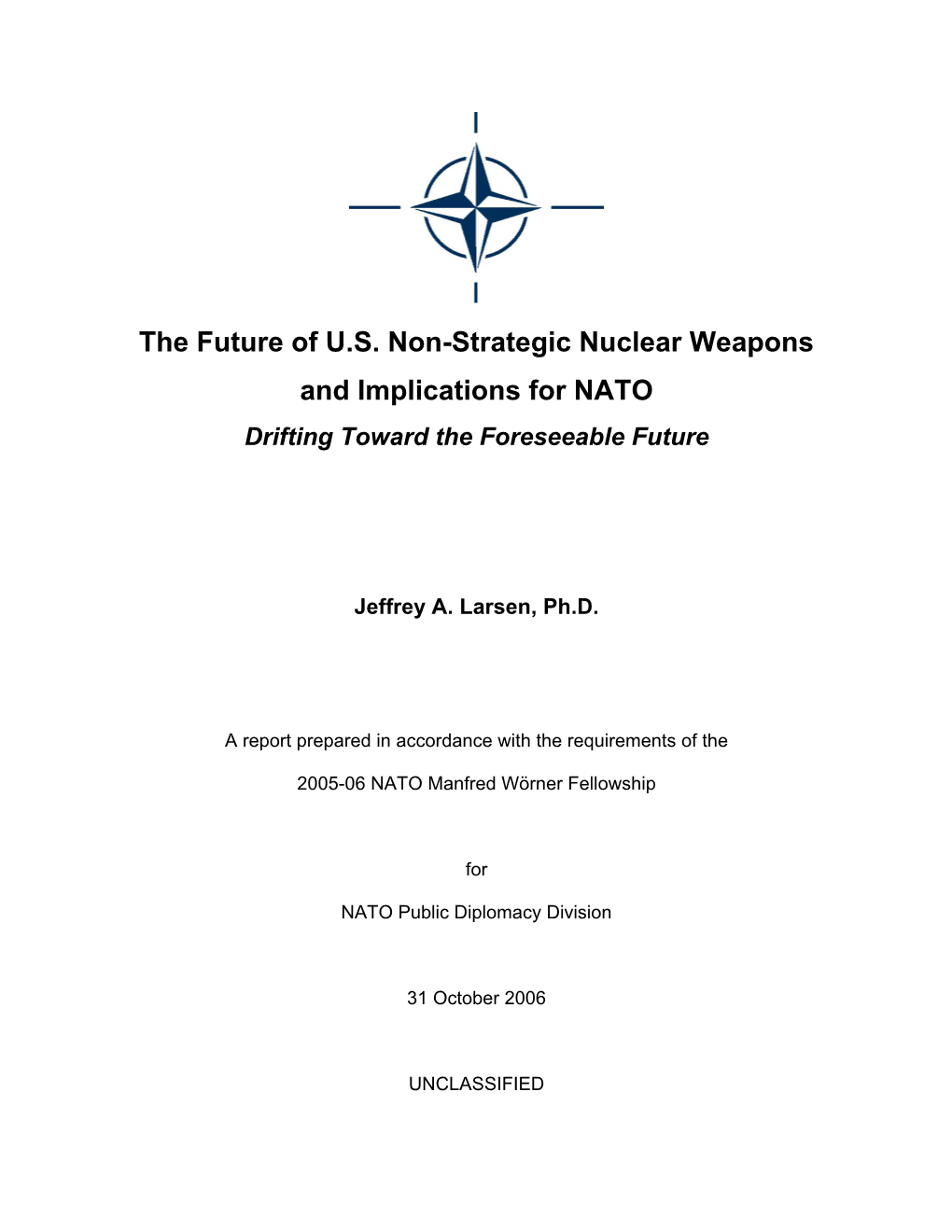 The Future of US Non-Strategic Nuclear Weapons and Implications for NATO