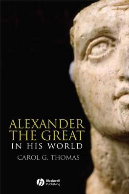 ALEXANDER the GREAT in His World Carol G