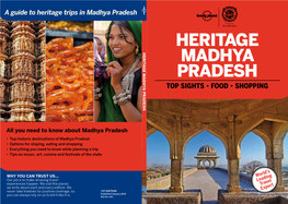 Heritage Madhya Pradesh Top Sights • Food • Shopping