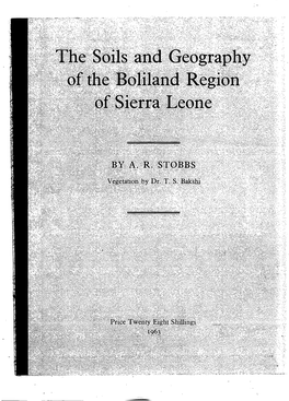 Lëiiiitfak • ' SU 1313.01 the Soils and Geography of the Boliland Region of Sierra Leone