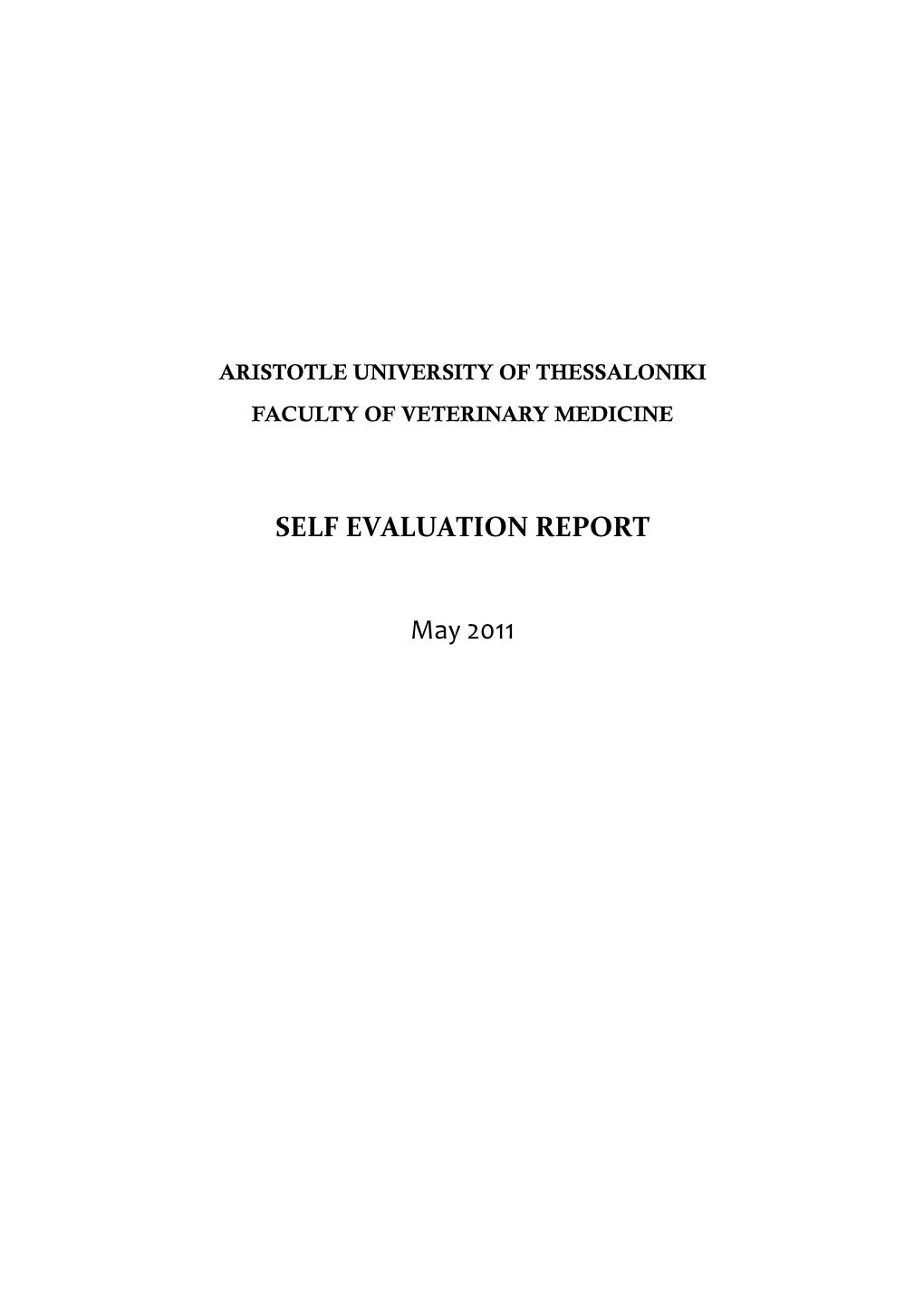 SELF EVALUATION REPORT May 2011