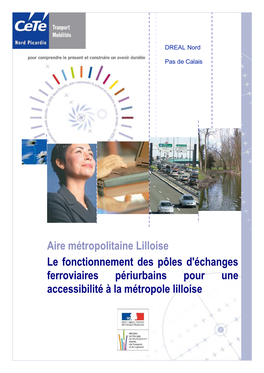 Aire Métropolitaine Lilloise Le Fonctionnement Des Pôles D'échanges Ferroviaires Périurbains Pour Une Accessibilité À La Métropole Lilloise Bordereau Documentaire