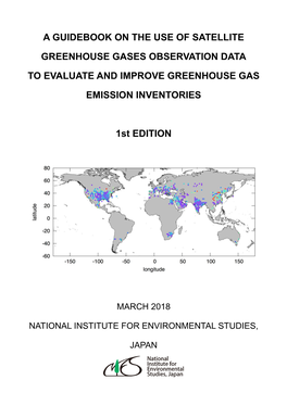 A Guidebook on the Use of Satellite Greenhouse Gases Observation Data to Evaluate and Improve Greenhouse Gas Emission Inventorie