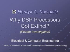 DSP Processors Got Extinct? (Private Investigation)