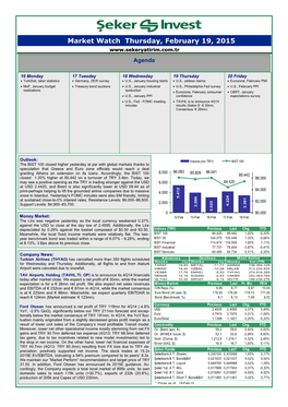 Market Watch Thursday, February 19, 2015 Agenda