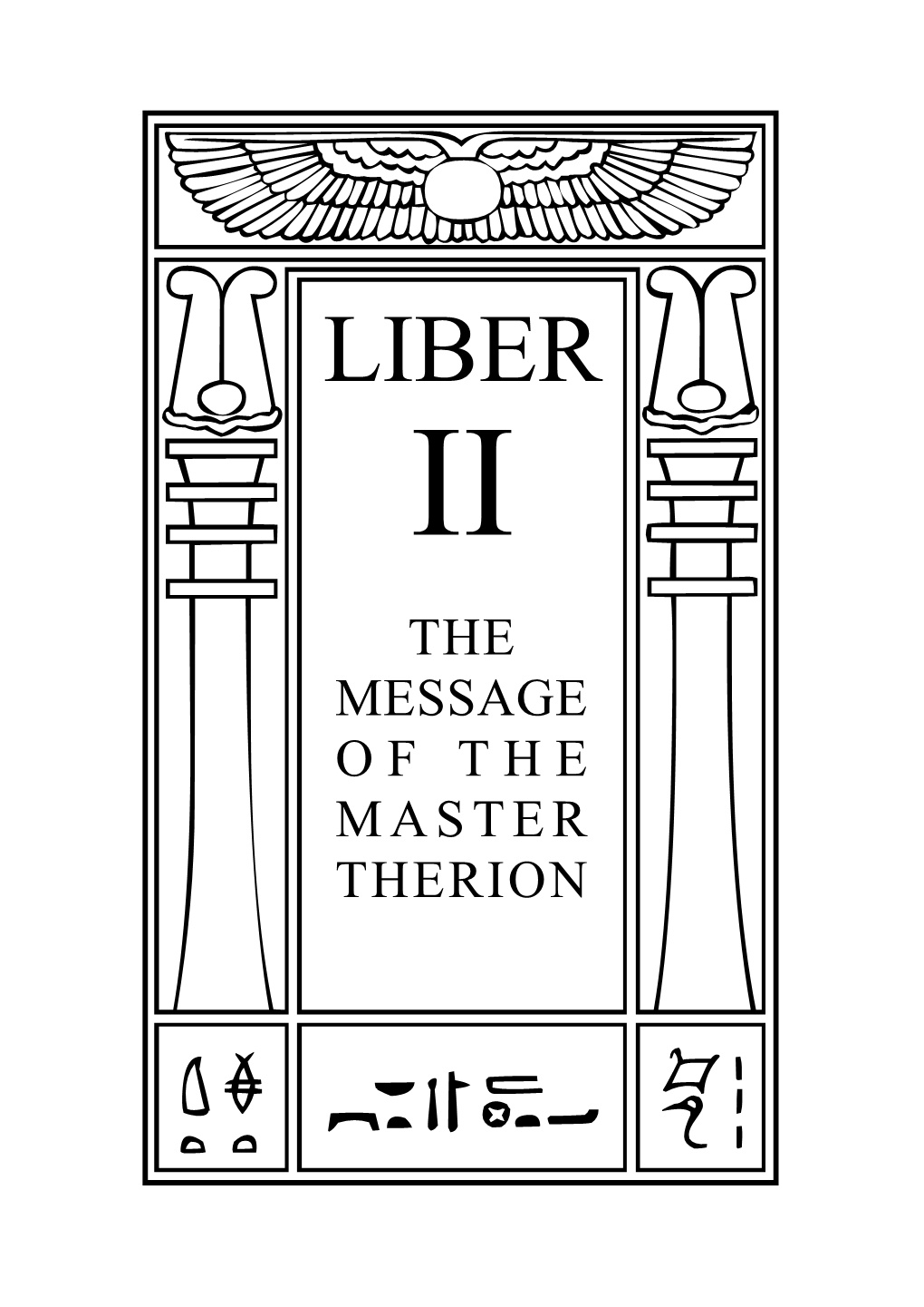 Liber Ii. the Message of the Master Therion