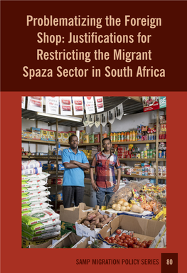 Justifications for Restricting the Migrant Spaza Sector in South Africa
