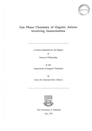 Gas Phase Chemistry of Organic Anions Involving Isomerisation