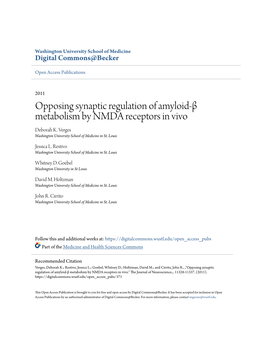 Opposing Synaptic Regulation of Amyloid-Β Metabolism by NMDA Receptors in Vivo Deborah K