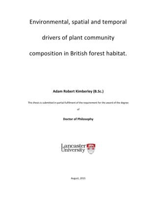Environmental, Spatial and Temporal Drivers of Plant Community