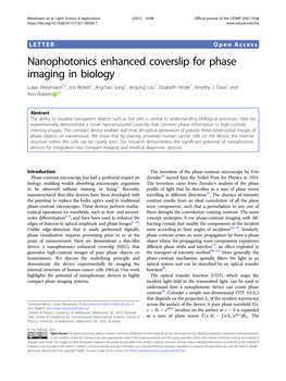 Nanophotonics Enhanced Coverslip for Phase Imaging in Biology Lukas Wesemann1,2, Jon Rickett1, Jingchao Song1, Jieqiong Lou1, Elizabeth Hinde1, Timothy J