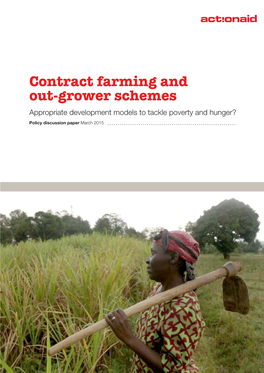 Contract Farming and Out-Grower Schemes Appropriate Development Models to Tackle Poverty and Hunger? Policy Discussion Paper March 2015