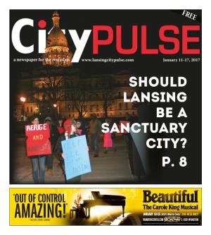 Should Lansing Be a Sanctuary City? P. 8