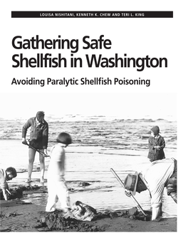 Gathering Safe Shellfish in Washington Avoiding Paralytic Shellfish Poisoning GATHERING SAFE SHELLFISH in WASHINGTON