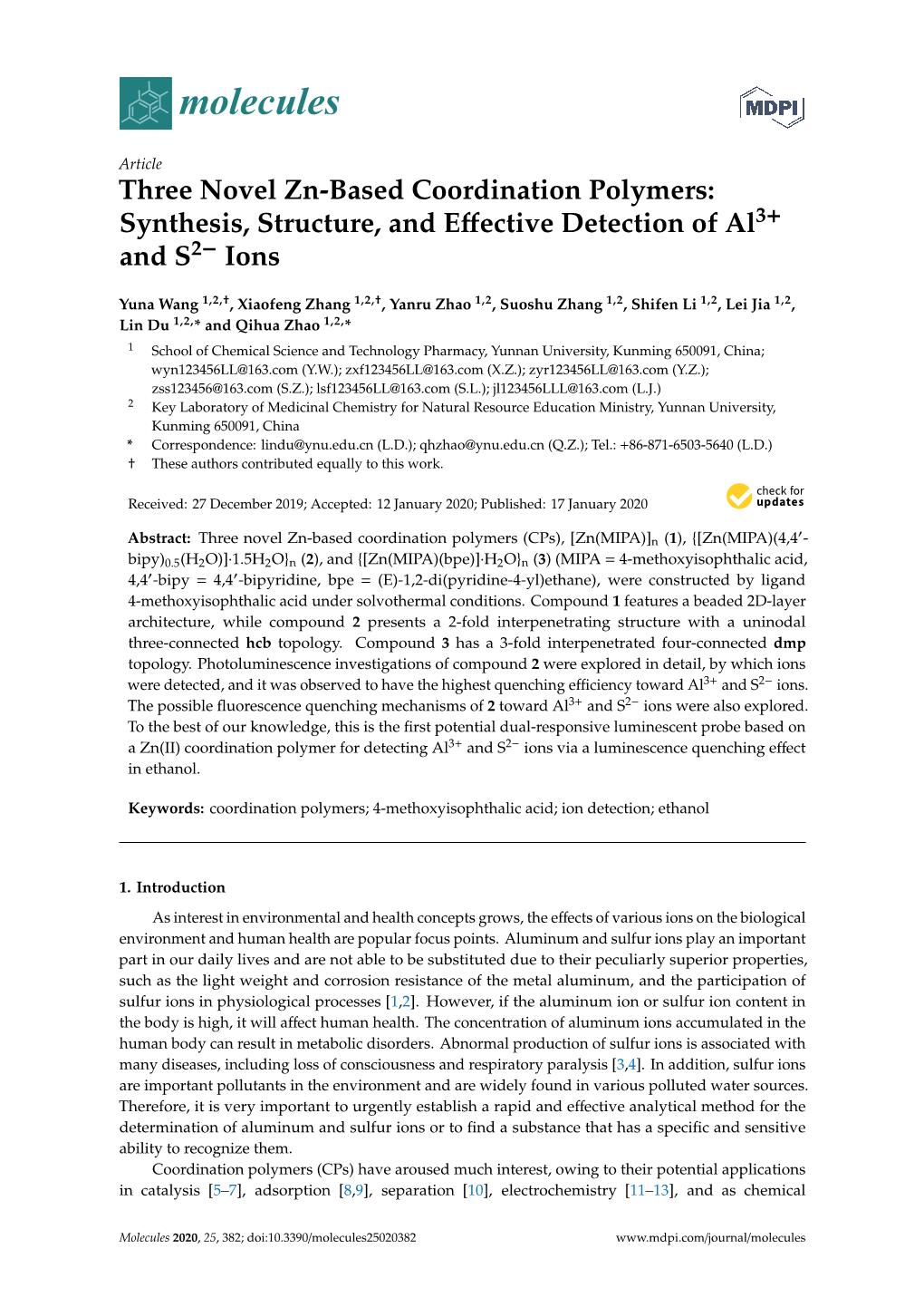 Three Novel Zn-Based Coordination Polymers: Synthesis, Structure, and Eﬀective Detection of Al3+ − and S2 Ions