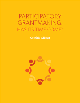 Participatory Grantmaking: Has Its Time Come?