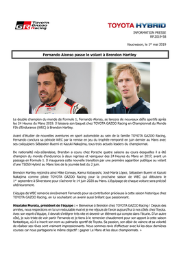 Fernando Alonso Passe Le Volant À Brendon Hartley