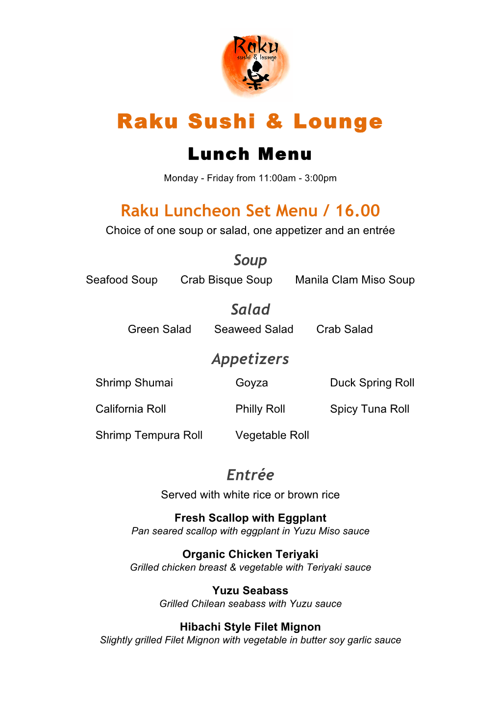 Lunch Menu Monday - Friday from 11:00Am - 3:00Pm