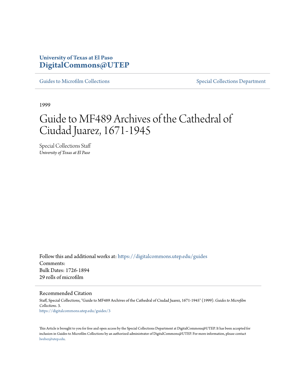 Guide to MF489 Archives of the Cathedral of Ciudad Juarez, 1671-1945 Special Collections Staff University of Texas at El Paso