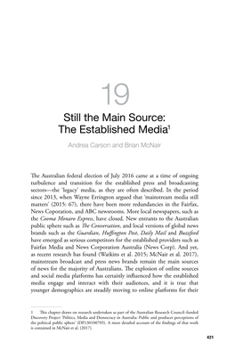 Still the Main Source: the Established Media1 Andrea Carson and Brian Mcnair