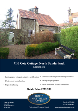 Mid Cote Cottage, North Sunderland, Seahouses