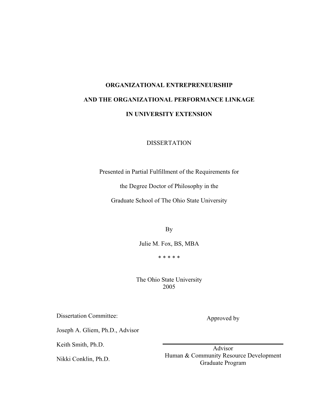 Organizational Entrepreneurship and the Organizational Performance, Bi-Variate Correlations (Tables 4.7 and 4.10) and Multiple Regression Analyses Were Explored