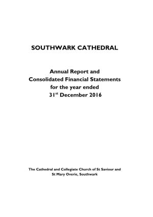 SOUTHWARK CATHEDRAL Annual Report and Consolidated Financial