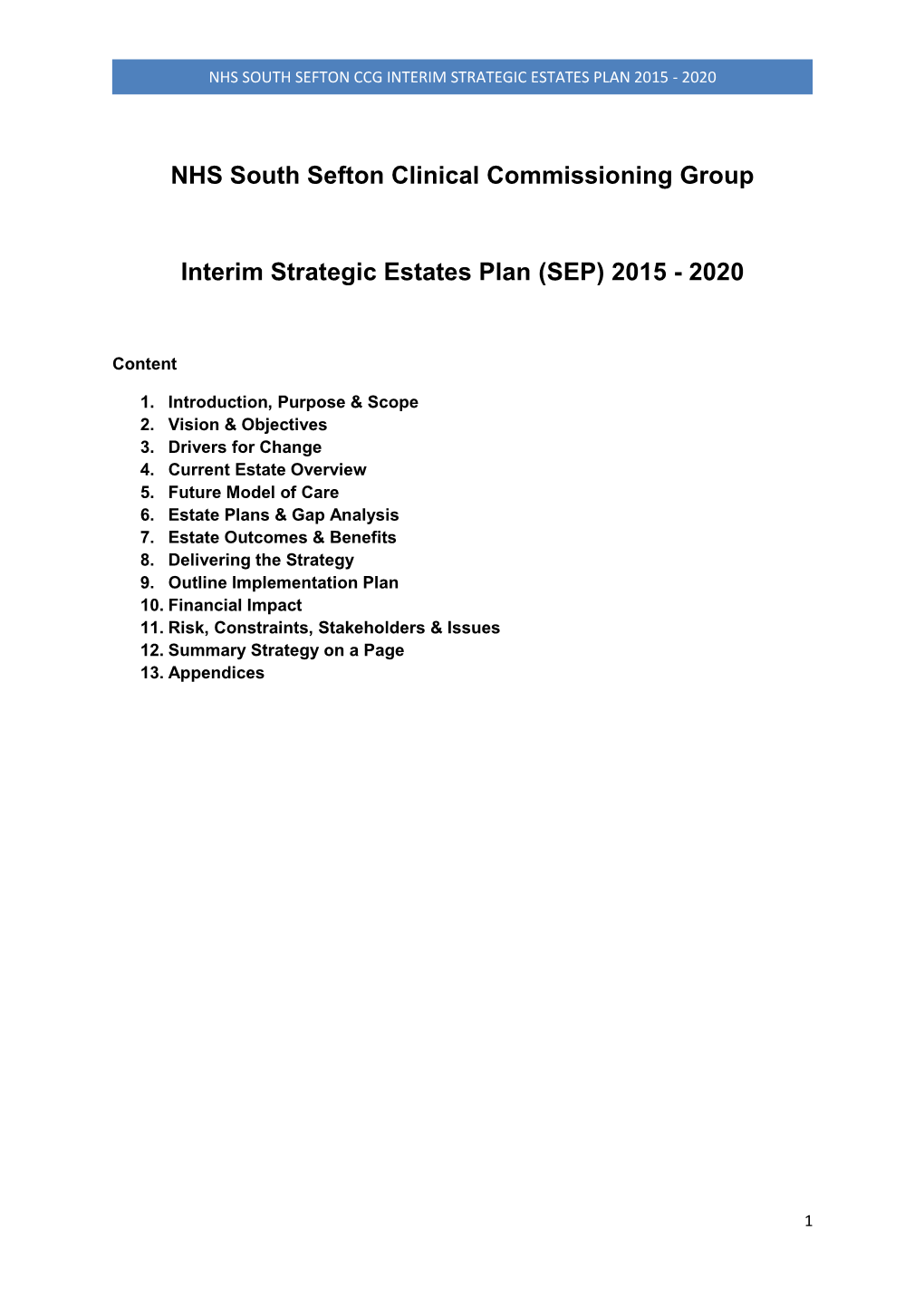 Nhs South Sefton Ccg Interim Strategic Estates Plan 2015 - 2020