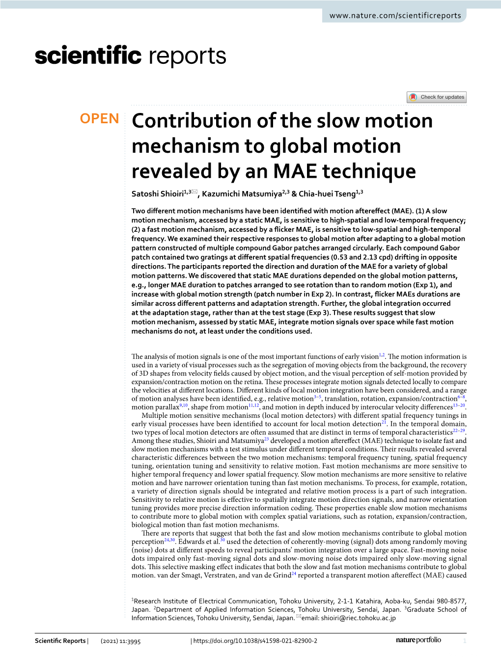 Contribution of the Slow Motion Mechanism to Global Motion Revealed by an MAE Technique Satoshi Shioiri1,3*, Kazumichi Matsumiya2,3 & Chia‑Huei Tseng1,3