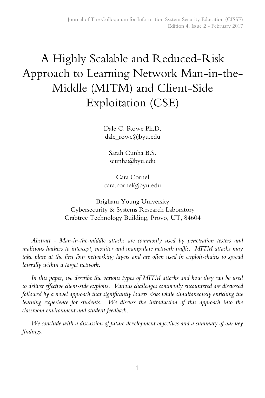 A Highly Scalable and Reduced-Risk Approach to Learning Network Man-In-The-Middle (MITM) and Client-Side Exploitation (CSE)