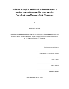 Scale and Ecological and Historical Determinants of a Species' Geographic Range: the Plant Parasite Phoradendron Californicum