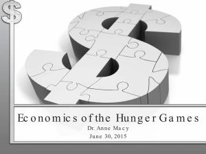 Economics of the Hunger Games Dr