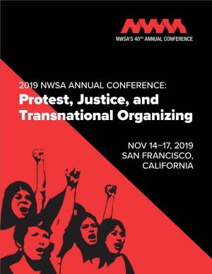Protest, Justice, and Transnational Organizing SAN FRANCISCO, CA 2020 NWSA Chair and Director Meeting