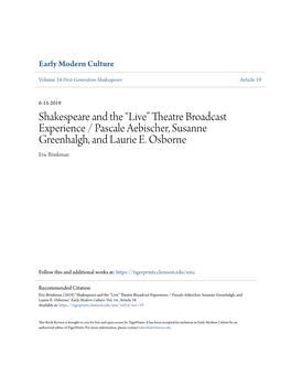 Shakespeare and the “Live” Theatre Broadcast Experience / Pascale Aebischer, Susanne Greenhalgh, and Laurie E