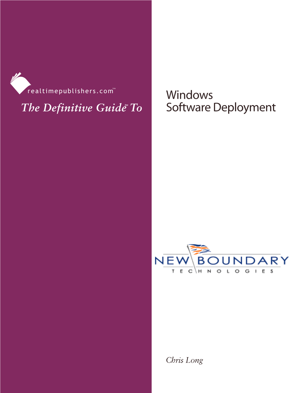 The Definitive Guide to Windows Software Deployment
