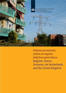 National Precautionary Policies on Magnetic Fields from Power Lines in Belgium, France, Germany, the Netherlands and the United Kingdom